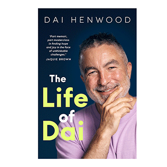 The Life of Dai - Dai Henwood