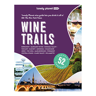 Lonely Planet: Wine Trails 2